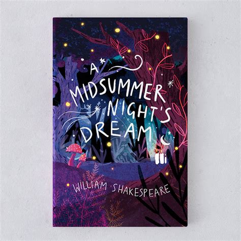 Shakespeares A Midsummer Nights Dream Beautiful Editions Of Classi
