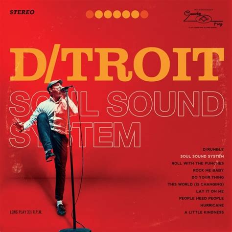 D Troit DNK Soul Sound System Lyrics And Tracklist Genius