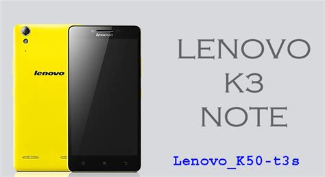 All mobile firmware stor by mobilesolutionru. LENOVO K3 Note ( K50-t3s ) MT6752 Android Firmware 100% ...