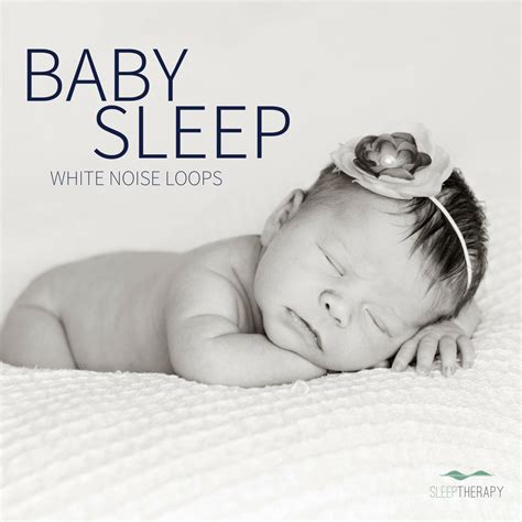 Sleeptherapy Baby Sleep White Noise Loops Iheartradio