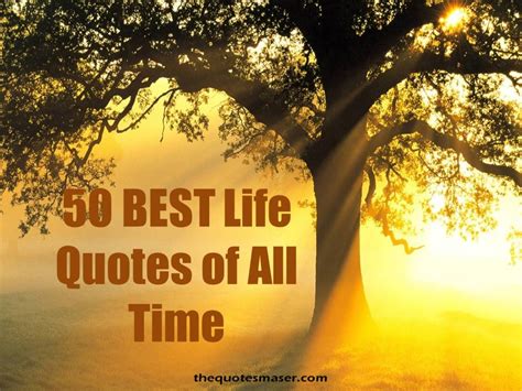 50 Best Life Quotes Of All Time