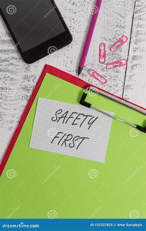 Handwriting Text Writing Safety First Concept Meaning Used To Say That