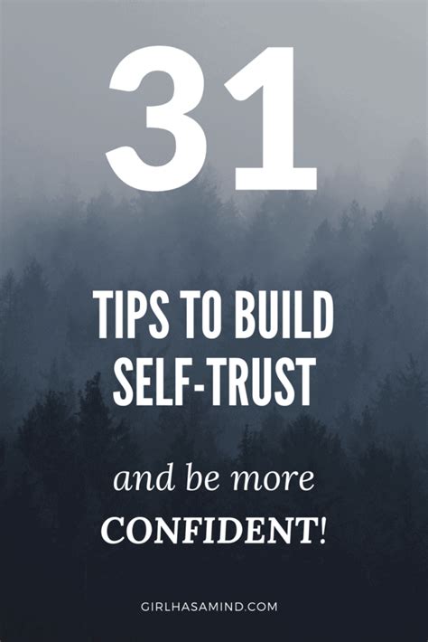 Girl Has A Mind Trusting Yourself 31 Tips To Build Self Trust And Be