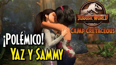 Yaz Y Sammy Jurassic World Camp Cretaceous Su Relación Y Beso En La Temporada 5 Youtube