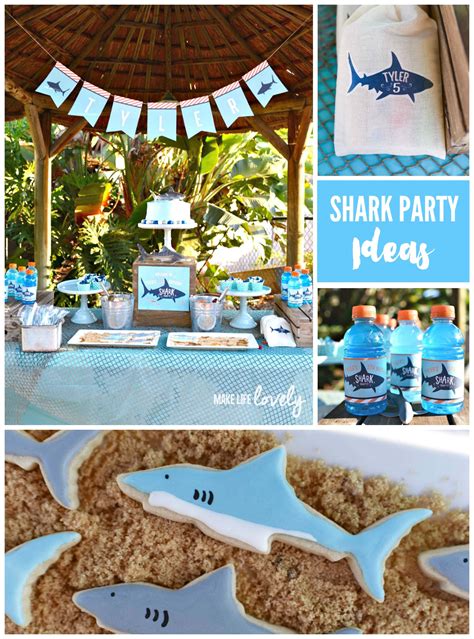 Shark Birthday Party Fun Make Life Lovely
