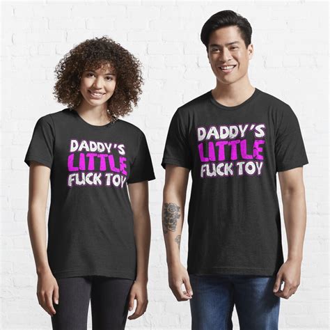 Daddy S Little Fuck Toy Sexy Bdsm Ddlg Submissive Dominant T Shirt For Sale By Cameronryan