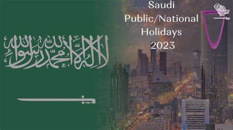 Public Holidays In Saudi Arabia In 2023 Saudi Scoop