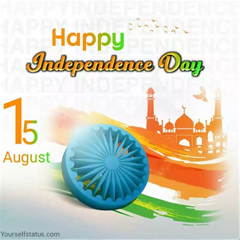 happy independence day wishes 2021 15 august status quotes images sms to wish your friends and
