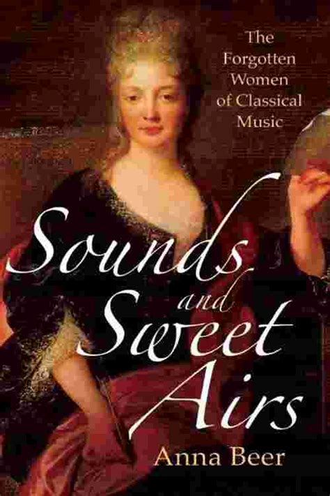 [pdf] Sounds And Sweet Airs By Anna Beer Ebook Perlego