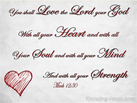 Mark 1230 You Shall Love The Lord Your God With All Your Heart White