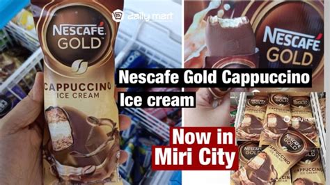 Nescafe Gold Cappuccino Ice Cream Now In Miri City Miri City Sharing