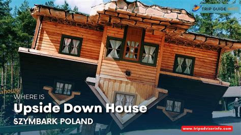 Visit Upside Down House In Poland Best Places 2023