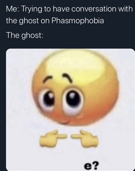 24 Of The Funniest Phasmophobia Memes Funny Gallery Ebaums World