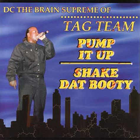 Pump It Up Shake Dat Booty Explicit By Dc The Brain Supreme On