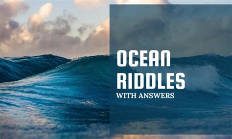 28 Ocean Riddles With Answers For Kids And Students