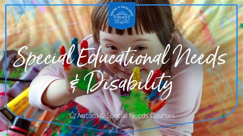 Special Educational Needs And Disability Send Course Centre Of