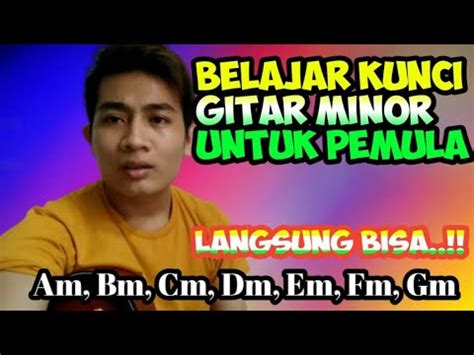Maybe you would like to learn more about one of these? TUTORIAL - belajar kunci gitar MINOR untuk pemula | Kunci ...