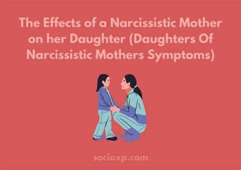 The Effects Of A Narcissistic Mother On Her Daughter Daughters Of
