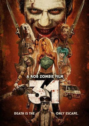 From the visionary mind of rob zombie comes the horrific story of five carnival workers who are kidnapped the night before halloween and held hostage in a large compound. 31 (2016) — CULTURE CRYPT