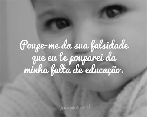 50 frases de falsidade para status que mostram como você odeia isso