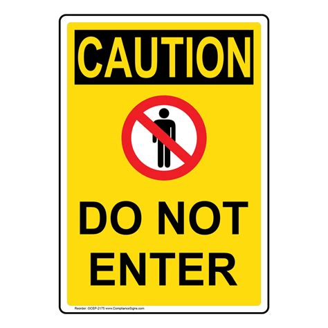 Osha Caution Do Not Enter Sign Oce 2175 Enter Exit