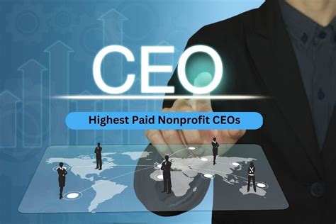 25 Highest Paid Nonprofit Ceos Who You Should Know Moneymint