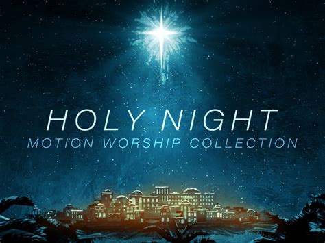 Holy Night Manger Warm Motion Worship Worshiphouse Media