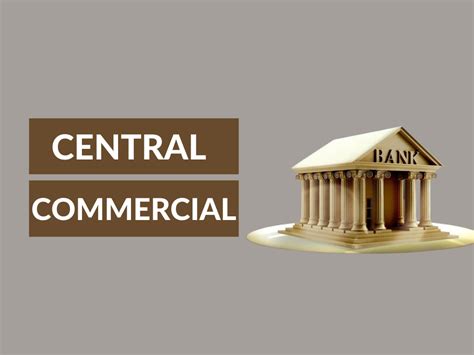 Difference Between Central Bank And Commercial Bank Diferr