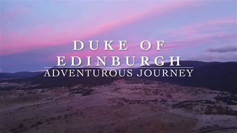 Duke Of Edinburgh Adventurous Journey Youtube