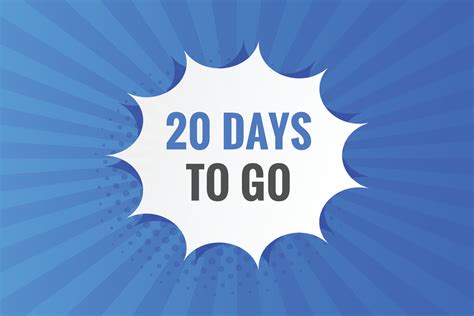 20 Days To Go Text Web Button Countdown Left 20 Day To Go Banner Label