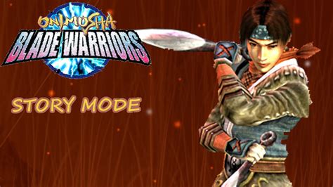 Onimusha Blade Warriors Story Mode With Kotaro Fuma Youtube