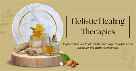 The Ultimate Guide To Holistic Healing Therapies You Need To Try Now