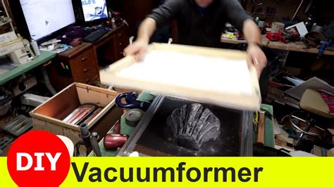 Diy Vacuum Former Youtube