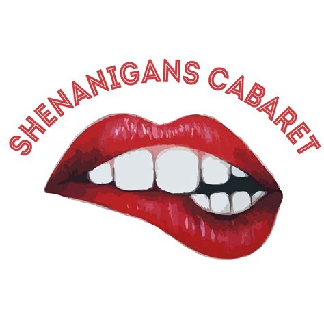 Get Your Act Together Shenanigans Cabaret