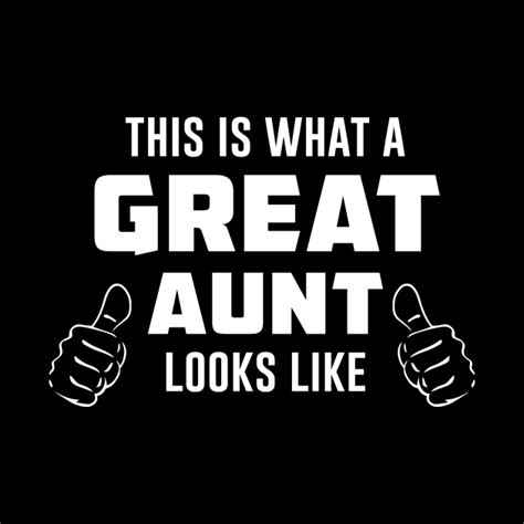 This Is What A Great Aunt Looks Like Great Aunt Pin Teepublic