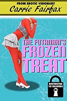 Amazon Co Jp The Futanari S Frozen Treat Futa On Male English Edition Fairfax Carrie