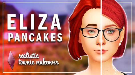 Eliza Pancakes Realistic Townie Makeover Sims 4 Cas The Sims 4 Townies Maxis To Alpha