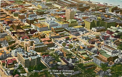 Am Aerial View Of Downtown St Joseph Mo St Joseph Mo And Life In