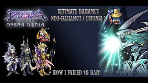 DFFOO GL Ultimate Bahamut Neo Bahamut Lufenia YouTube