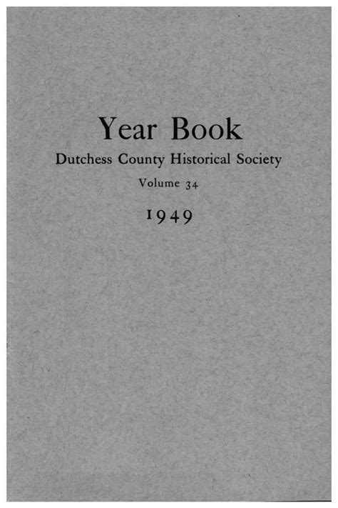 Dutchess County Historical Society Yearbook Vol 034 1949 By D C H S