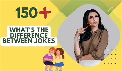 150 Whats The Difference Between Jokes Humor Unleashed
