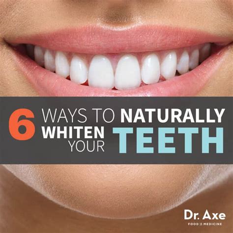 Health Tips 6 Ways To Whiten Your Teeth Naturally Dr Axe