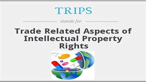 What Is Trade Related Aspects Of Intellectual Property Rights Trips
