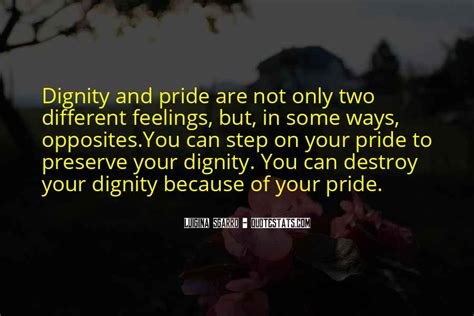 Top 41 Quotes On Pride And Dignity Famous Quotes And Sayings About Pride