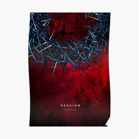 Passion Poster By Mullerdesign Redbubble