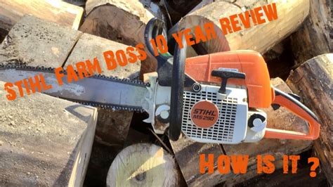 Stihl Ms 290 Farm Boss 10 Year Review Youtube