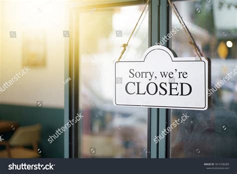 2018 Sorry We Re Closed Images Stock Photos And Vectors Shutterstock