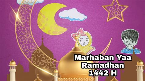 Marhaban Yaa Ramadhan Selamat Berpuasa 1442 H Slowmotionplaygorup