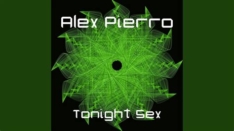 tonight sex original mix youtube