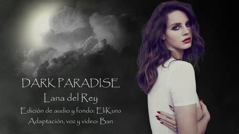 Lana Del Reydark Paradise Fandub Espa Ol Ban Youtube